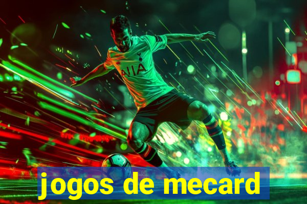 jogos de mecard